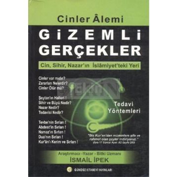 Cinler Alemi Gizemli Gerçekler - İsmail İpek