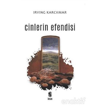 CINLERIN EFENDISI BIR SUFI ROMANI - IRVING KARCHMAR