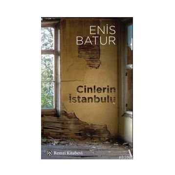 Cinlerin İstanbulu - Enis Batur