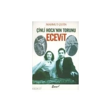 ÇINLI HOCA´NIN TORUNU ECEVIT - MAHMUT ÇETIN