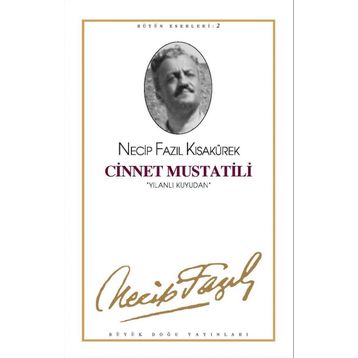 CINNET MUSTATILI (KOD: 2) - NECIP FAZIL KISAKÜREK