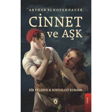 Cinnet Ve Aşk - Arthur Schopenhauer