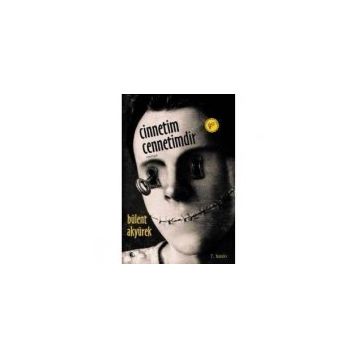 CINNETIM CENNETIMDIR - BÜLENT AKYÜREK