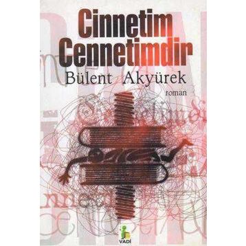 CINNETIM CENNETIMDIR - BÜLENT AKYÜREK