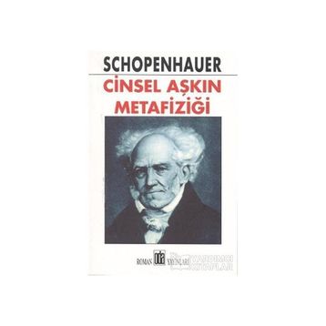 Cinsel Aşkın Metafiziği - Arthur Schopenhauer