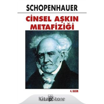 Cinsel Aşkın Metafiziği - Arthur Schopenhauer