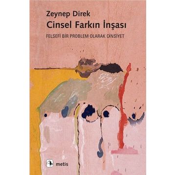 Cinsel Farkın İnşası - Zeynep Direk