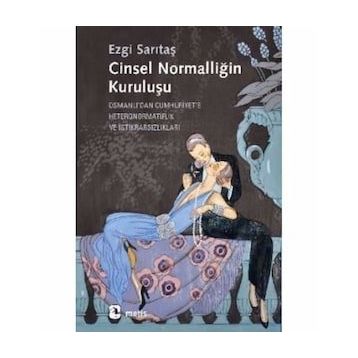Cinsel Normalliğin Kuruluşu - Ezgi Sarıtaş