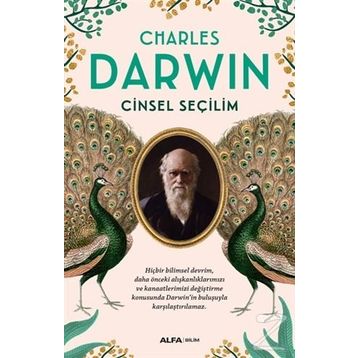 Cinsel Seçilim - Charles Darwin