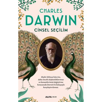 Cinsel Seçilim - Charles Darwin