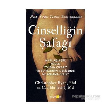 Cinselliğin Şafağı - Christopher Ryan Cacilda Jetha