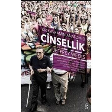 Cinsellik Bir Kavramın Anatomisi - Jeffrey Weeks