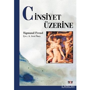 CINSIYET ÜZERİNE - SIGMUND FREUD