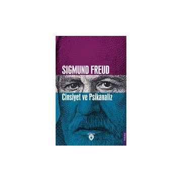 Cinsiyet ve Psikanaliz - Sigmund Freud