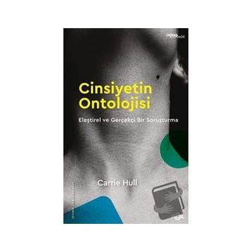 Cinsiyetin Ontolojisi - Carrie Hull