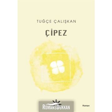 Çipez - Tuğçe Çalışkan
