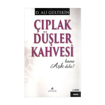 Çıplak Düşler Kahvesi - Ali Gürtekin