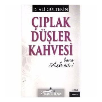 Çıplak Düşler Kahvesi - Ali Gürtekin