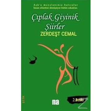 Çıplak Giyinik Şiirler - Zerdeşt Cemal
