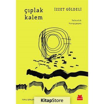 Çıplak Kalem - İzzet Göldeli