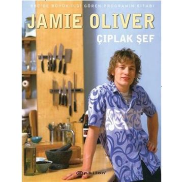 ÇIPLAK ŞEF - JAMIE OLIVER