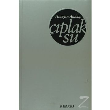 ÇIPLAK SU - HÜSEYİN ATABAŞ