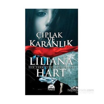 Çıplak ve Karanlık - lilliana hart