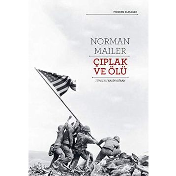 Çıplak ve Ölüydüler - Norman Mailer