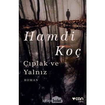 Çıplak ve Yalnız - Hamdi Koç