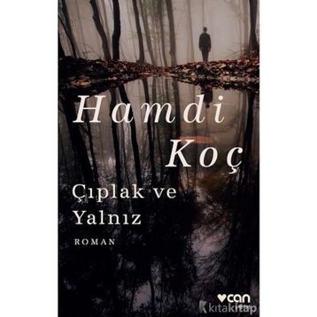 Çıplak ve Yalnız - Hamdi Koç