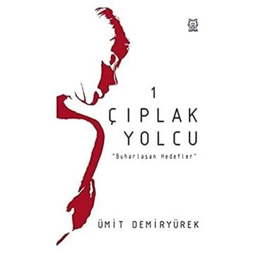 Çıplak Yolcu - Ümit Demiryürek