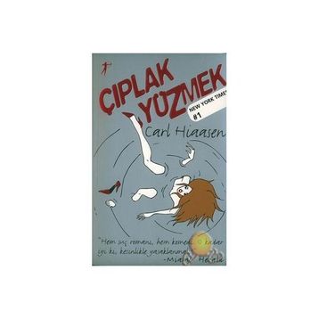ÇIPLAK YÜZMEK - CARL HIASSEN
