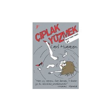 ÇIPLAK YÜZMEK - CARL HIASSEN