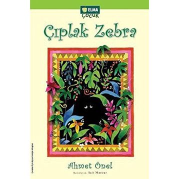 Çıplak Zebra - Ahmet Önel