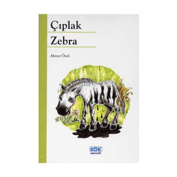 Çıplak Zebra - Ahmet Önel
