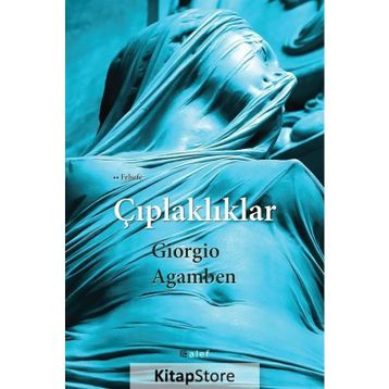 Çıplaklıklar - Giorgio Agamben