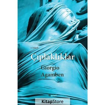 Çıplaklıklar - Giorgio Agamben