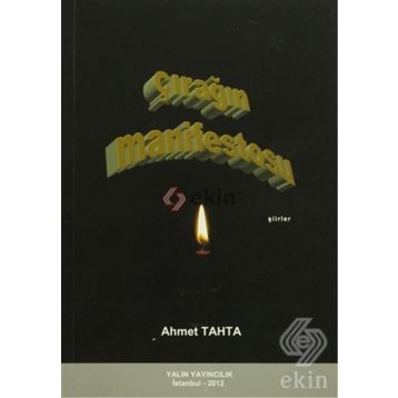 Çırağın Manifestosu - Ahmet Taha Şengül
