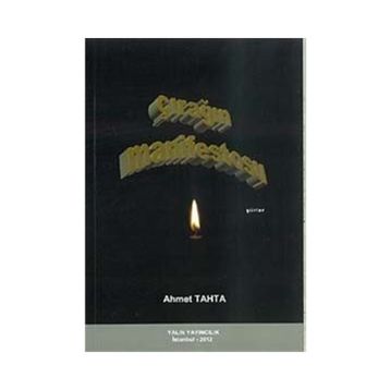 Çırağın Manifestosu - Ahmet Taha Şengül