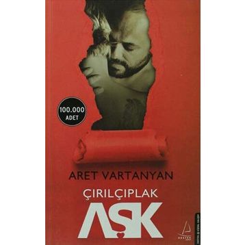 Çırılçıplak Aşk - Aret Vartanyan