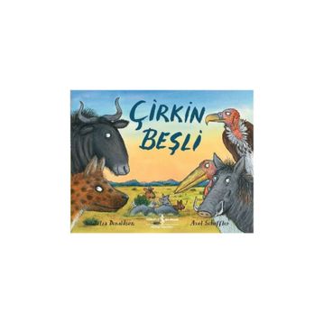 Çirkin Beşli - Julia Donaldson