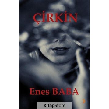 Çirkin - Enes Baba