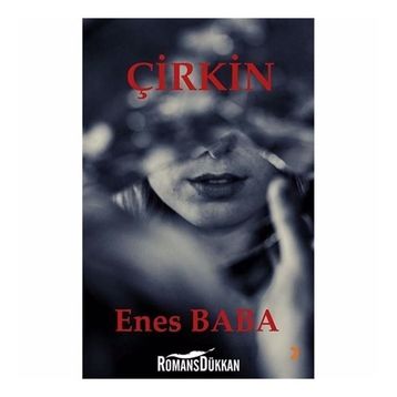 Çirkin - Enes Baba