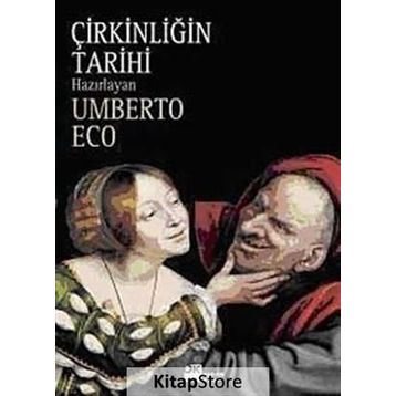 Çirkinliğin Tarihi - Umberto Eco