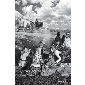Çiroka Malbata Evdo - Fırat Ceweri