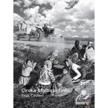 Çiroka Malbata Evdo - Fırat Ceweri