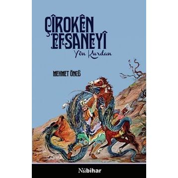 Çiroken Efsaneyi - Yen Kurdan - Mehmet Öncü