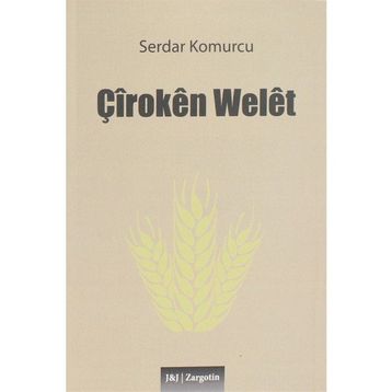 Çiroken Welet Serdar Komurcu