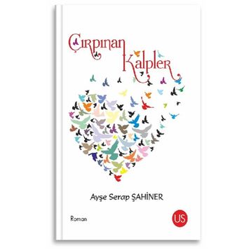 Çırpınan Kalpler - Ayşe Serap Şahiner