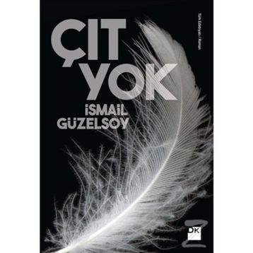 ÇIT YOK - İSMAİL GÜZELSOY